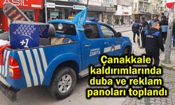 Çanakkale kaldırımlarında duba ve reklam panoları toplandı