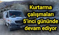 Kurtarma çalışmaları 5’inci gününde devam ediyor