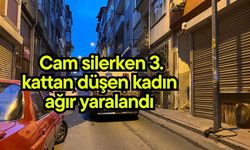 Cam silerken 3. kattan düşen kadın ağır yaralandı