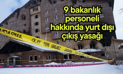 9 bakanlık personeli hakkında yurt dışı çıkış yasağı