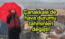 Çanakkale'de hava durumu tahminleri değişti!