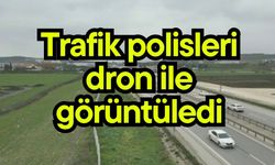 Trafik polisleri dron ile görüntüledi (Video)