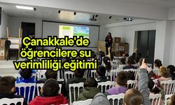 Çanakkale'de öğrencilere su verimliliği eğitimi