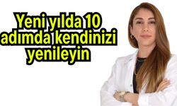 Yeni yılda 10 adımda kendinizi yenileyin
