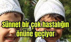 Sünnet, birçok hastalığın önüne geçiyor