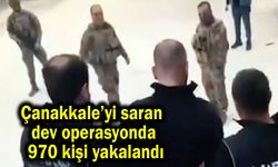Çanakkale’yi saran dev operasyon (Video)