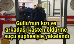 Güllü'nün kızı ve arkadaşı yakalandı (Video)