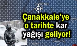 Çanakkale’ye o tarihte kar yağışı mı geliyor!