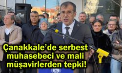Çanakkale serbest muhasebeci mali müşavirlerden tepki!