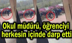 Okul müdürü, öğrenciyi herkesin içinde darp etti