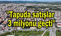 Tapuda satışlar 3 milyonu geçti