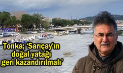 ‘Sarıçay'ın doğal yatağı geri kazandırılmalı’