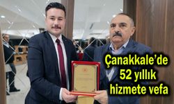 Çanakkale’de 52 yıllık hizmete vefa