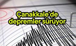 Çanakkale'de depremler sürüyor