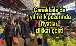 Çanakkale'de yılın ilk pazarında fiyatlar dikkat çekti