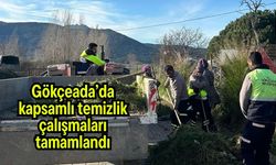 Gökçeada’da kapsamlı temizlik çalışmaları tamamlandı