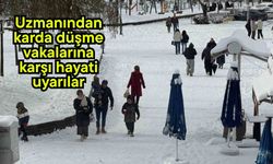 Uzmanından karda düşme vakalarına karşı hayati uyarılar