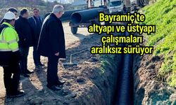 Bayramiç’te altyapı ve üstyapı çalışmaları aralıksız sürüyor