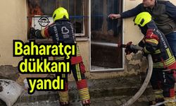Baharatçı dükkanı yandı