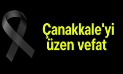 Çanakkale'yi üzen vefat!