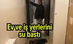Ev ve iş yerlerini su bastı