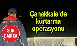 Çanakkale'de kurtarma operasyonu