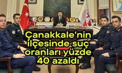 Çanakkale'nin ilçesinde suç oranları yüzde 40 azaldı