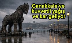 Çanakkale'ye kuvvetli yağış ve kar geliyor