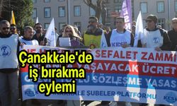 Çanakkale'de iş bırakma eylemi