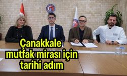 Çanakkale mutfak mirası için tarihi adım