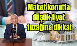 Maket konutta düşük fiyat tuzağına dikkat (Video)