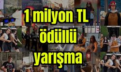 1 milyon TL ödüllü yarışma