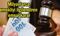 Milyonlarca emekliyi ilgilendiren emsal karar