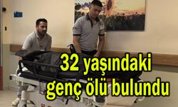 32 yaşındaki genç ölü bulundu