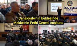 Çanakkale’nin beldesinde Mekke’nin Fethi Gecesi coşkusu