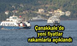 Çanakkale’de yeni fiyatlar rakamlarla açıklandı