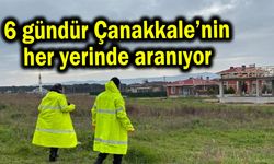 Çanakkale’nin her yerinde aranıyor (Video)