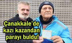 Çanakkale’de kazı kazandan parayı buldu!