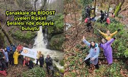 Çanakkale’de BİDOST üyeleri Ripkali Şelalesi’nde doğayla buluştu