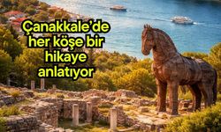 Çanakkale’de her köşe bir hikaye anlatıyor