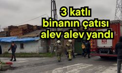 3 katlı binanın çatısı alev alev yandı