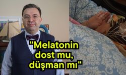 "Melatonin dost mu, düşman mı" (Video)