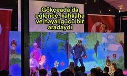 Gökçeada’da eğlence, kahkaha ve hayal gücü bir aradaydı