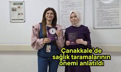Çanakkale’de sağlık taramalarının önemi anlatıldı