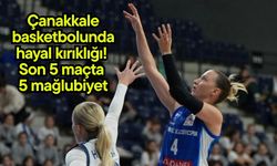 Çanakkale basketbolunda hayal kırıklığı! Son 5 maçta 5 mağlubiyet