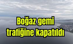 Çanakkale Boğazı gemi geçişlerine kapatıldı (Video)
