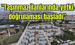 "Taşınmaz ilanlarında yetki doğrulaması başladı"