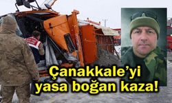 Çanakkale’yi yasa boğan kaza!