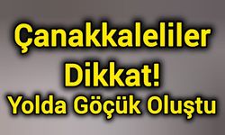 Çanakkaleliler Dikkat! Yolda Göçük Oluştu