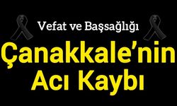 Çanakkale’nin Acı Kaybı